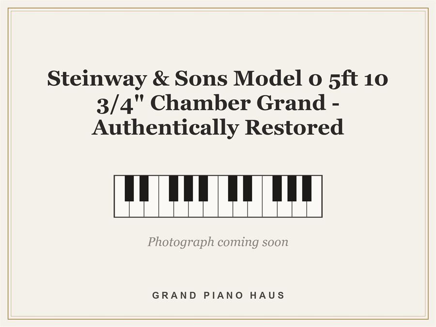 Steinway & Sons Model 0 5ft 10 3/4" Chamber Grand - Authentically Restored